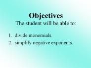 Objectives The student will be able to: