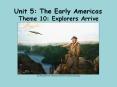 Unit 5: The Early Americas PowerPoint PPT Presentation