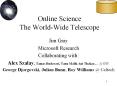 Online Science The World-Wide Telescope PowerPoint PPT Presentation