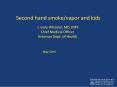 Second hand smoke/vapor and kids PowerPoint PPT Presentation