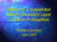 Effects of a Suspended Bottom Boundary Layer on Sonar Propagation PowerPoint PPT Presentation