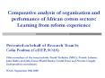 Comparative analysis of organization and performance of African cotton sectors: Learning from reform experience PowerPoint PPT Presentation