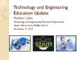 Technology and Engineering Education Update PowerPoint PPT Presentation