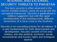INTERNAL AND EXTERNAL SECURITY THREATS TO PAKISTAN