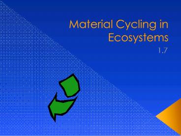 Material Cycling in Ecosystems