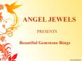 Beautiful Gemstone Rings at Angel Jewels Online PowerPoint PPT Presentation