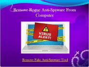 Quick Tutorial To Remove Rogue Anti-Spyware Program