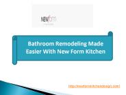 Bathroom Remodeling Made Easier With New Form Kitchen