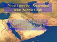 Place Location- Southwest Asia (Middle East) PowerPoint PPT Presentation