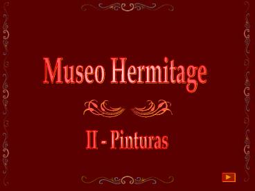Museo Hermitage II