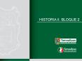 HISTORIA II. BLOQUE 2 PowerPoint PPT Presentation
