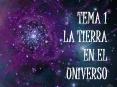 TEMA 1 LA TIERRA EN EL UNIVERSO PowerPoint PPT Presentation