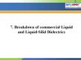 7. Breakdown of commercial Liquid and Liquid-Silid Dielectrics PowerPoint PPT Presentation