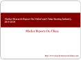Market Research Report On Global and China Bearing Industry, 2015-2018 PowerPoint PPT Presentation