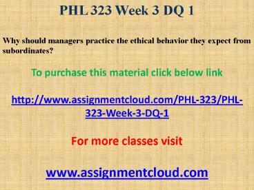 PHL 323 Week 3 DQ 1
