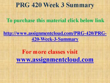 PRG 420 Week 3 Summary
