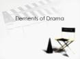 Elements of Drama PowerPoint PPT Presentation