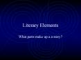 Literary Elements PowerPoint PPT Presentation