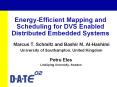 Energy-Efficient Mapping and Scheduling for DVS Enabled Distributed Embedded Systems PowerPoint PPT Presentation