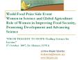 World Food Prize Side Event Women in Science and Global Agriculture: Role of Women in Improving Food Security, Promoting Development and Advancing Science   PowerPoint PPT Presentation