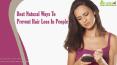 Best Natural Ways To Prevent Hair Loss Problem In People PowerPoint PPT Presentation