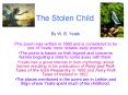 The Stolen Child PowerPoint PPT Presentation