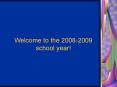 Welcome to the 2008-2009 school year! PowerPoint PPT Presentation