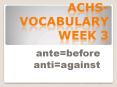 ACHS-Vocabulary Week 3 PowerPoint PPT Presentation