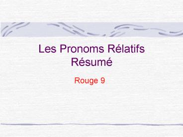 Les Pronoms R