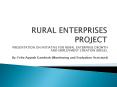 RURAL ENTERPRISES PROJECT PowerPoint PPT Presentation