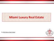 Miami Luxury Real Estate