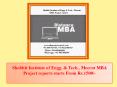 Shobhit Institute of Engg. & Tech., Meerut MBA Project reports starts From Rs.1500/- PowerPoint PPT Presentation