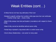 Weak Entities (cont