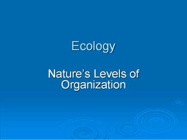 Ecology