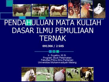 PENDAHULUAN MATA KULIAH DASAR ILMU PEMULIAAN TERNAK