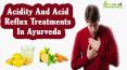 Acidity And Acid Reflux Treatments In Ayurveda PowerPoint PPT Presentation