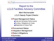 Report to the LCLS Facilities Advisory Committee