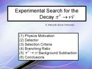 Experimental Search for the Decay