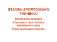 STAVBA SPORTOVN PowerPoint PPT Presentation