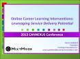 Online Career Learning Interventions: Leveraging Service Delivery Potential PowerPoint PPT Presentation