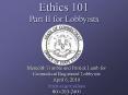 Ethics 101 Part II for Lobbyists PowerPoint PPT Presentation