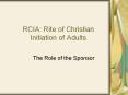 RCIA: Rite of Christian Initiation of Adults PowerPoint PPT Presentation