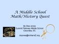 A Middle School Math/History Quest PowerPoint PPT Presentation