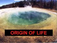 ORIGIN OF LIFE