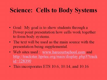 Science: Cells to Body Systems