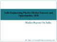 India Engineering Plastics Market Forecast and Opportunities, 2020 PowerPoint PPT Presentation