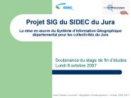 Projet SIG du SIDEC du Jura La mise en 