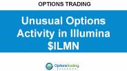 Unusual Options Activity in Illumina $ILMN