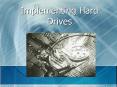 Implementing Hard Drives PowerPoint PPT Presentation