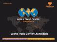 World Trade Center Chandigarh PowerPoint PPT Presentation